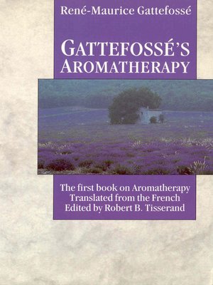 cover image of Gattefosse's Aromatherapy